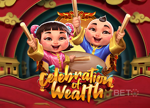 Celebration of Wealth