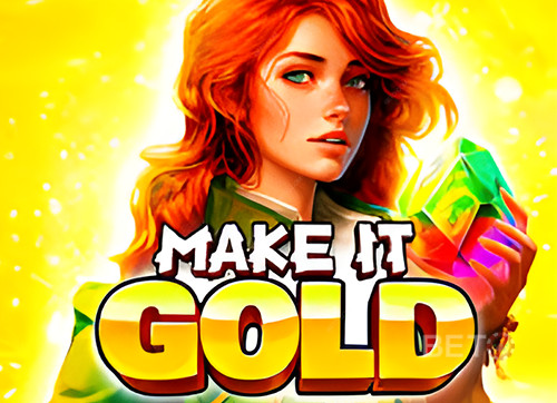 Make It Gold
