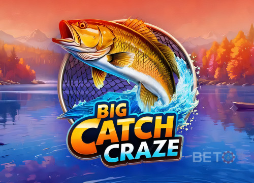 Big Catch Craze