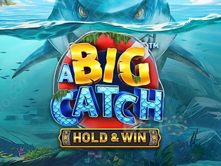 A Big Catch – Hold & Win Demo