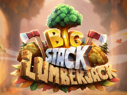Big Stack Lumberjack Demo