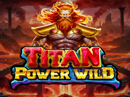 Titan Power Wild Demo